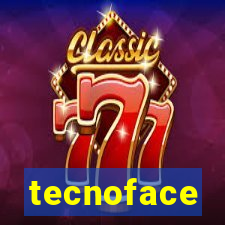 tecnoface