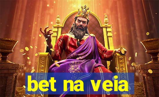 bet na veia