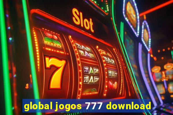 global jogos 777 download