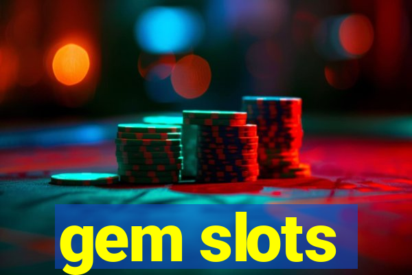 gem slots