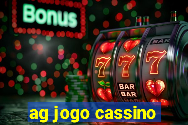 ag jogo cassino