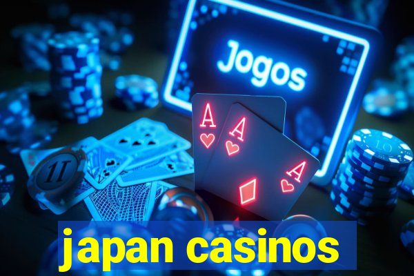 japan casinos