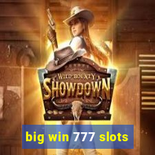 big win 777 slots