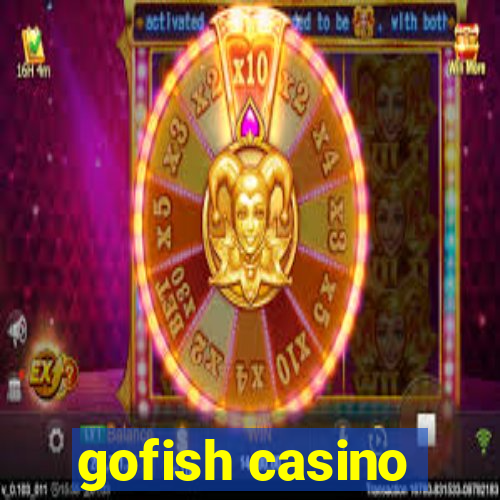 gofish casino