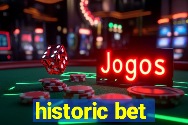 historic bet