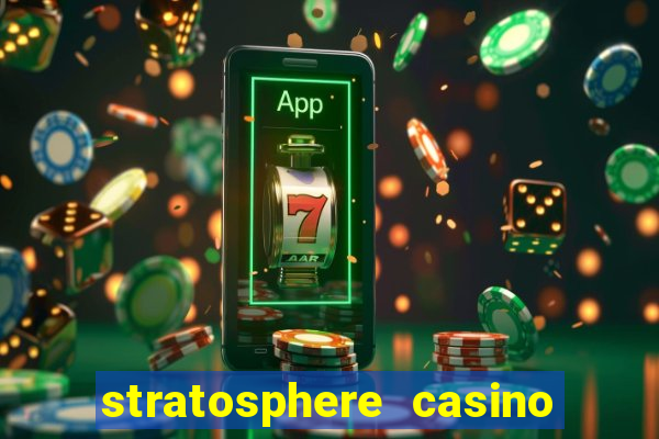 stratosphere casino in vegas