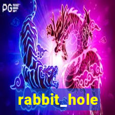 rabbit_hole