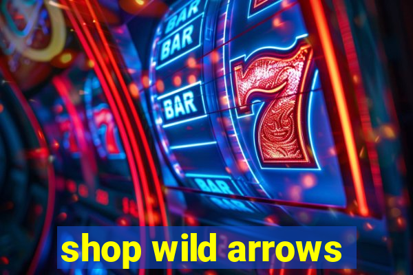 shop wild arrows