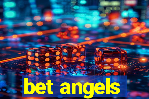 bet angels