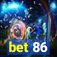 bet 86