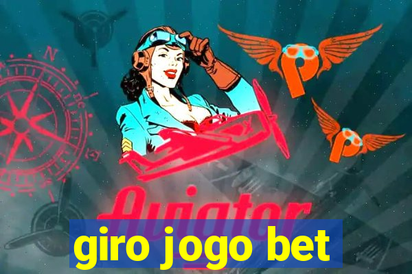 giro jogo bet