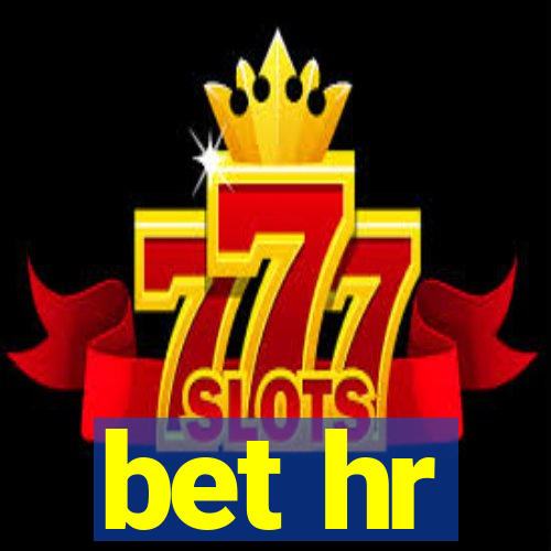 bet hr