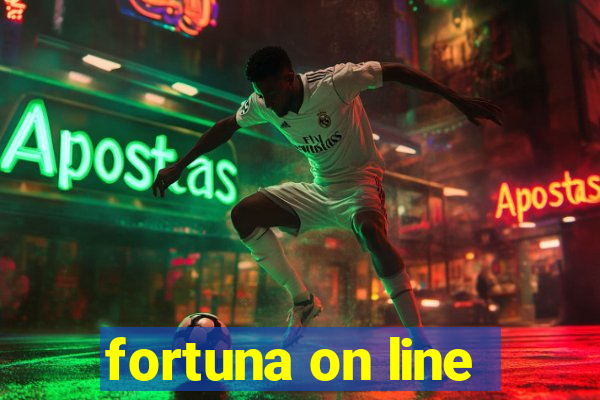 fortuna on line