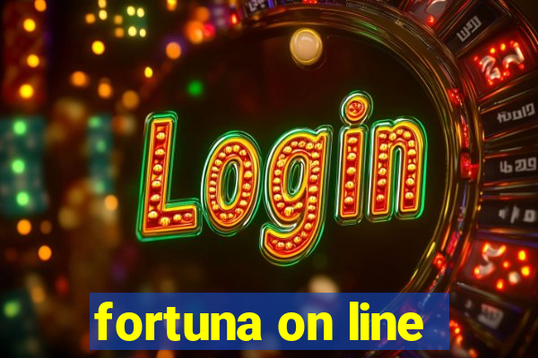 fortuna on line