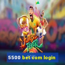 5500 bet com login