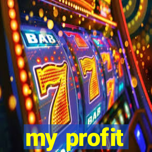 my profit