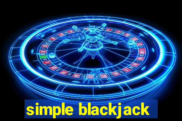 simple blackjack