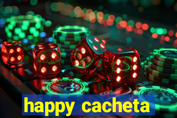 happy cacheta