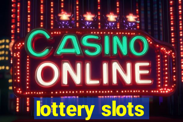 lottery slots