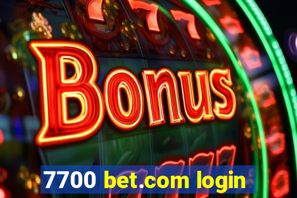 7700 bet.com login