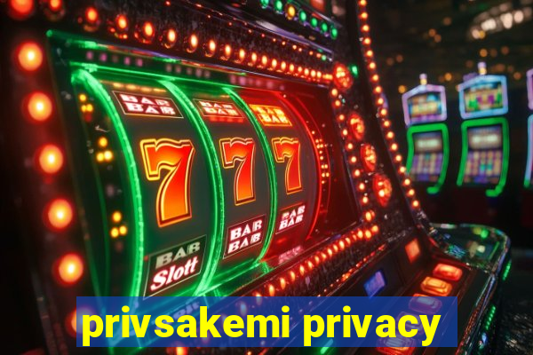 privsakemi privacy