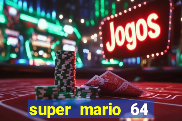 super mario 64 beta jogar