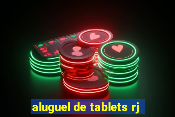 aluguel de tablets rj