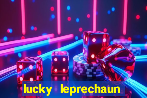 lucky leprechaun slot machine online