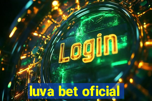 luva bet oficial