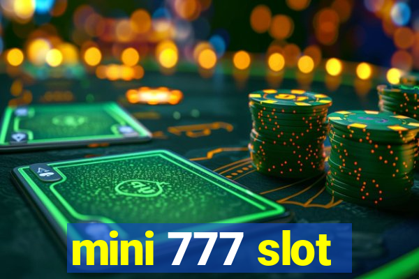 mini 777 slot