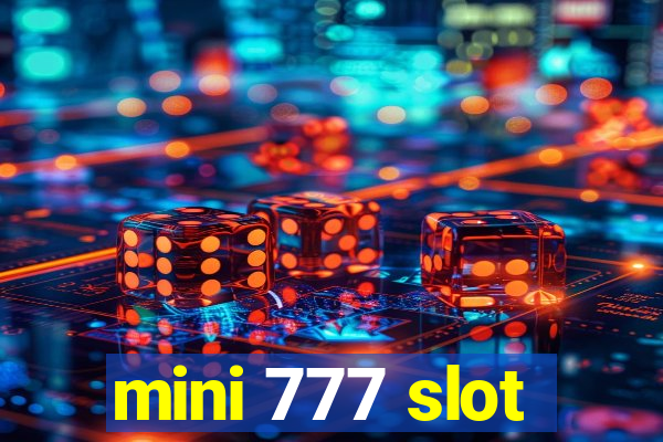 mini 777 slot