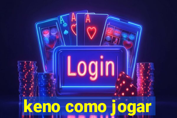 keno como jogar