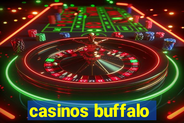 casinos buffalo