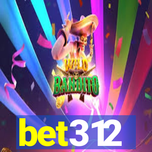 bet312