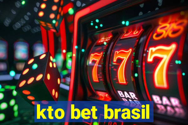 kto bet brasil