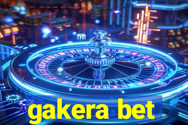 gakera bet