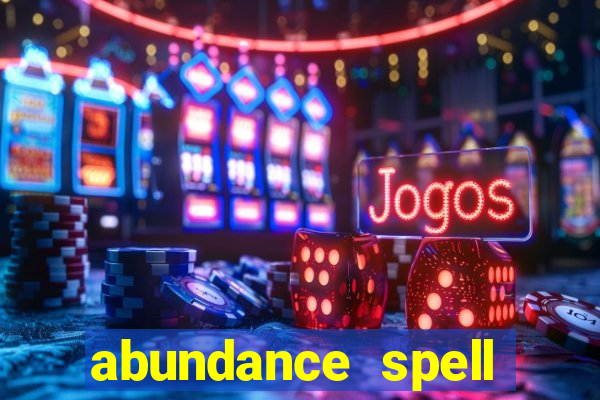 abundance spell slot free play