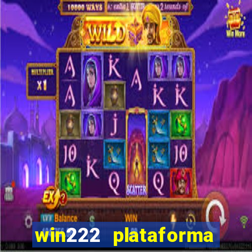 win222 plataforma de jogos