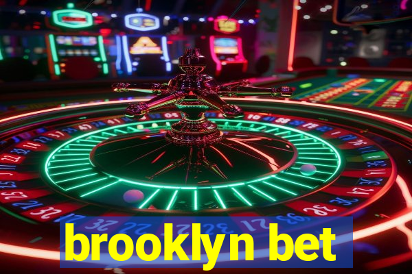 brooklyn bet