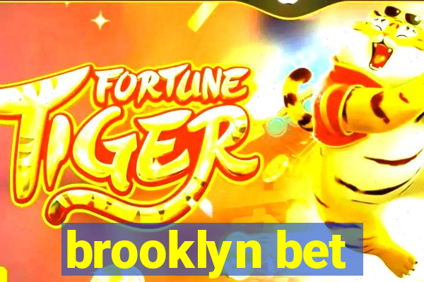 brooklyn bet