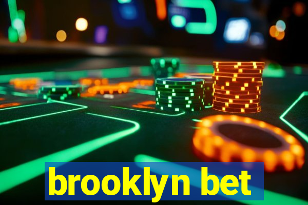 brooklyn bet