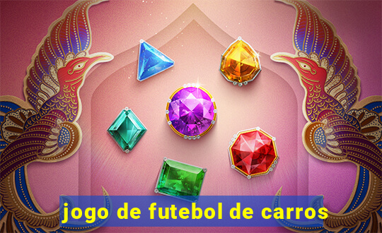 jogo de futebol de carros