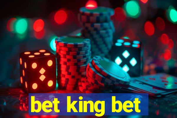 bet king bet