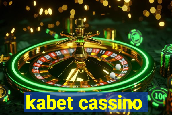 kabet cassino