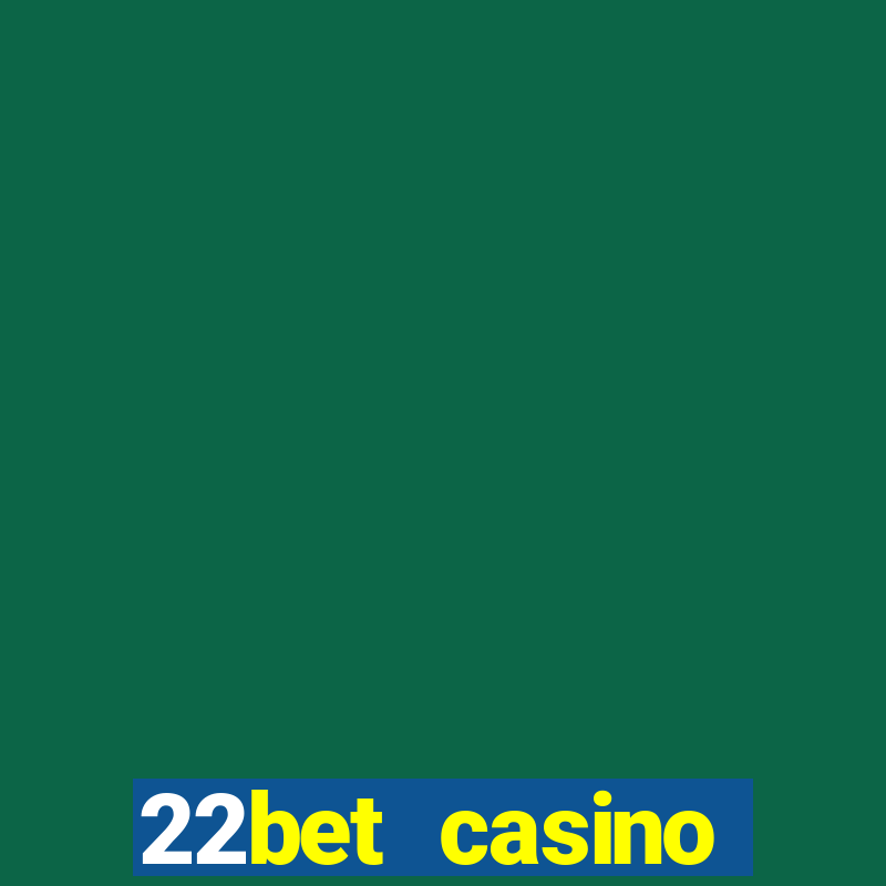 22bet casino recensione bonus