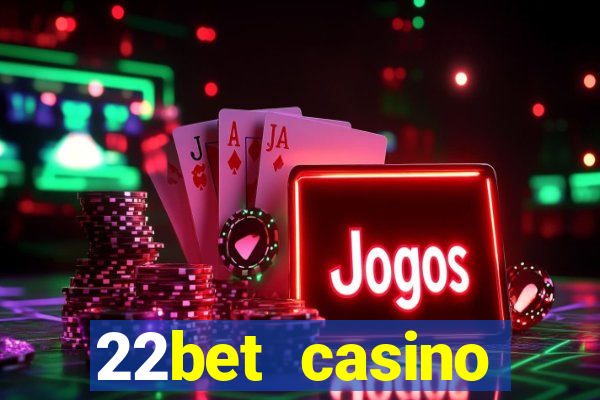 22bet casino recensione bonus