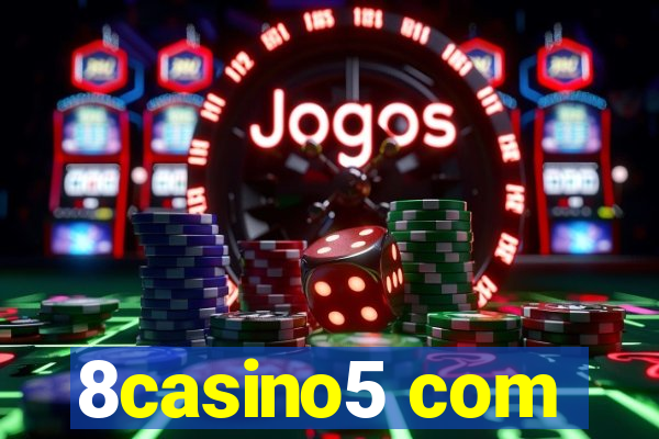 8casino5 com