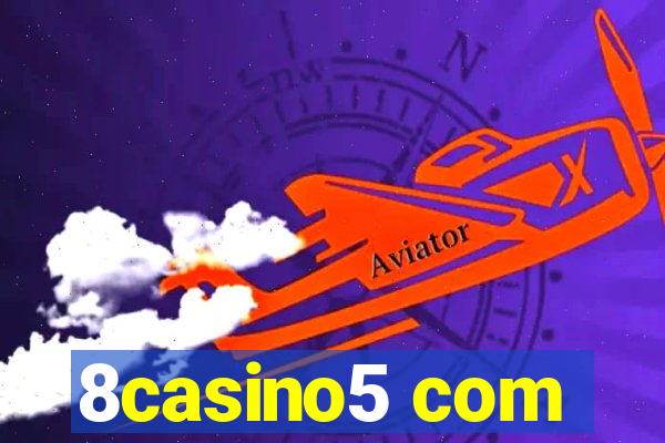 8casino5 com