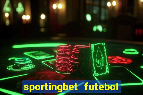 sportingbet futebol ao vivo