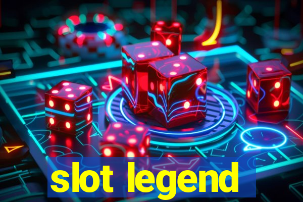 slot legend